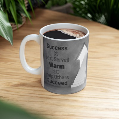 Success Is Best Served Warm Wrapped Image Ceramic Mug 11oz