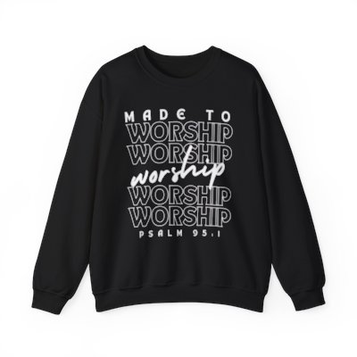 Made to Worship Sweatshirt WF 