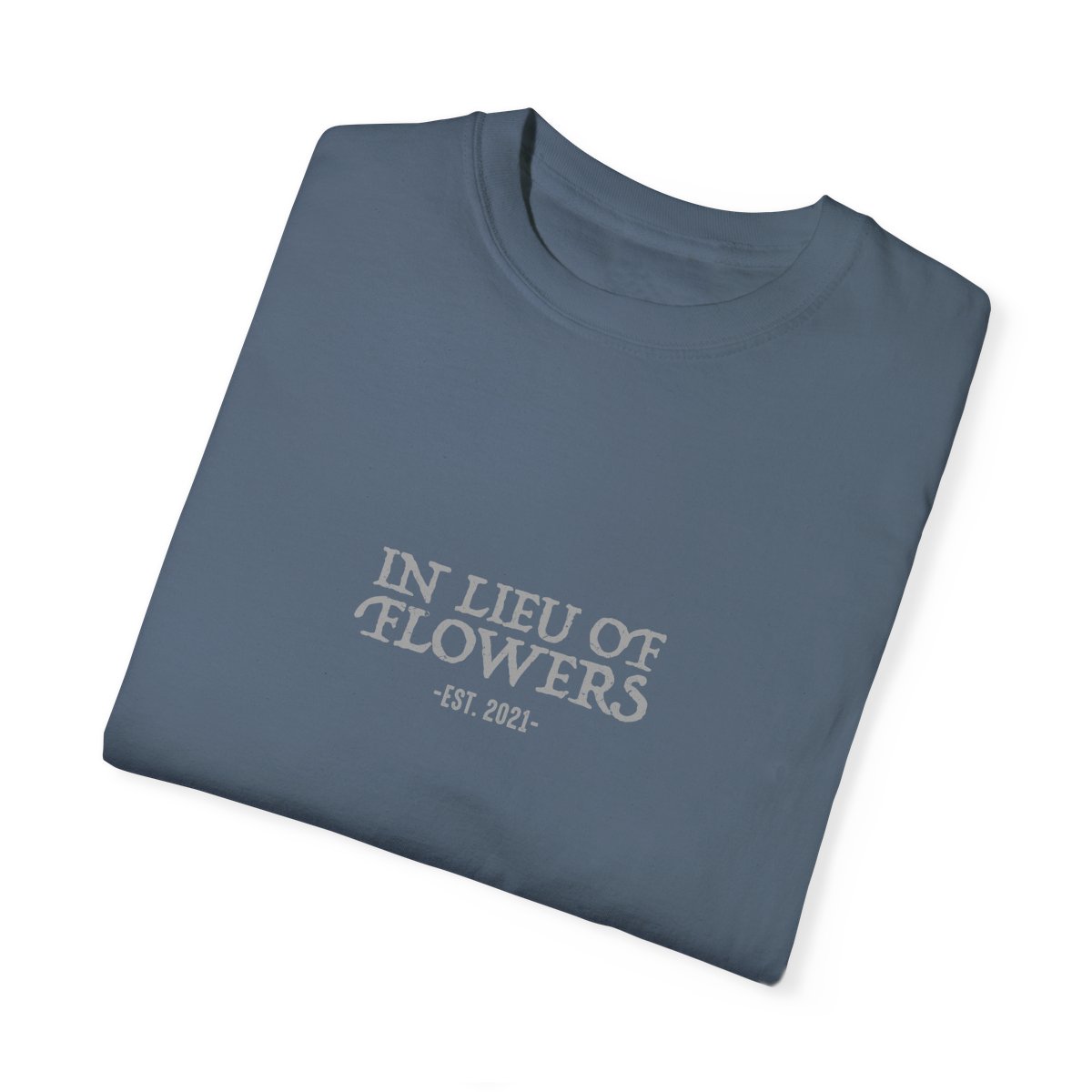 In Lieu Of Flowers Gray Est. 2021 (front only) product thumbnail image