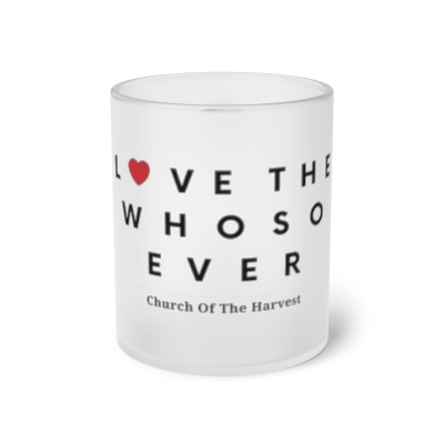 L♥ve The Whosoever - Frosted Glass Mug