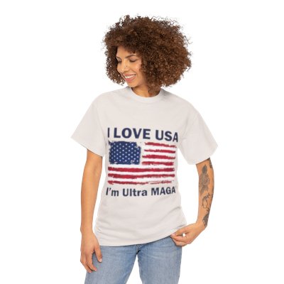 I Love USA I'm Ultra MAGA