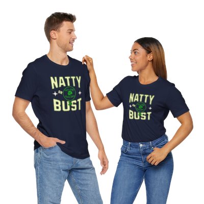 Natty Or Bust, Unisex Jersey Short Sleeve Tee