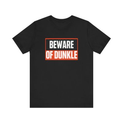 Beware of Dunkle Unisex Jersey Short Sleeve Tee