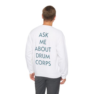 NL Logo/Ask Me About Drum Corps Unisex Heavy Blend™ Crewneck Sweatshirt