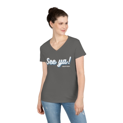 Ladies' "See Ya!" V-Neck T-Shirt