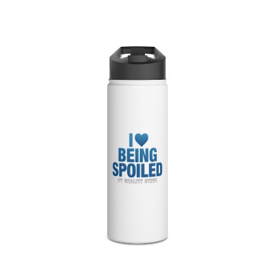"I Love Being Spoiled" Stainless Steel Water Bottle, Standard Lid