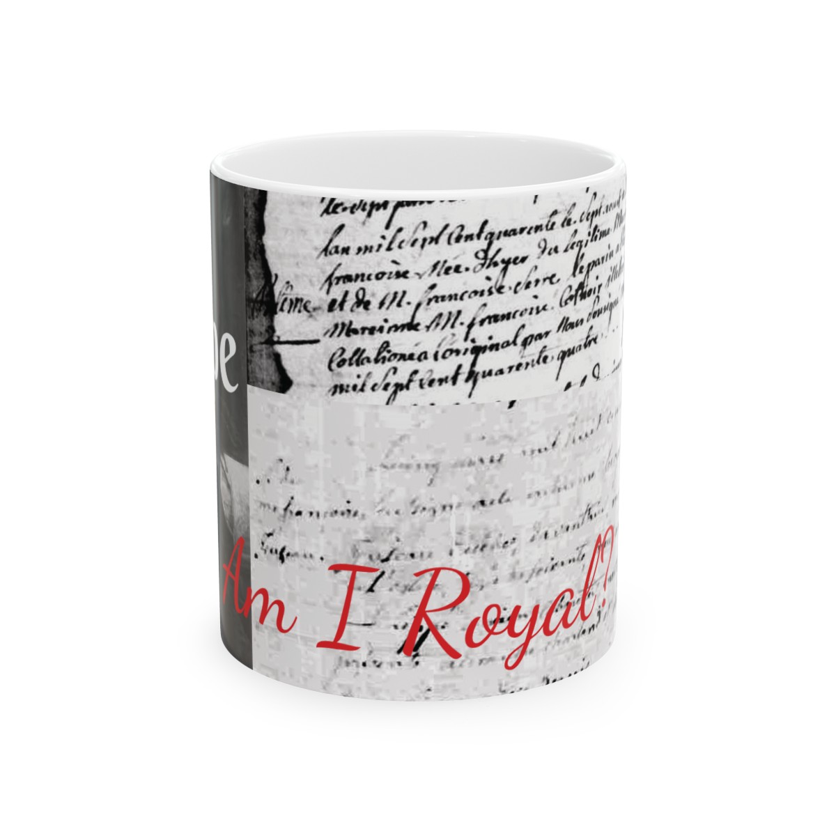 Am I Royal? Lippe Family Mystery - Ceramic Mug 11oz product thumbnail image