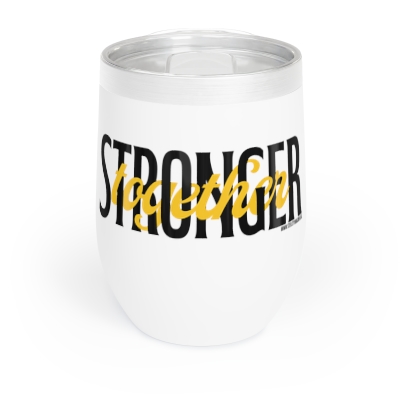 Stronger Together Chill Wine Tumbler