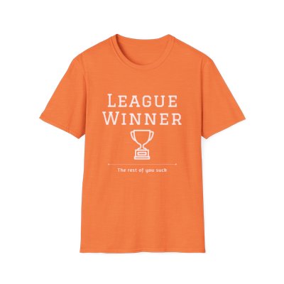 Fantasy Football League Winner T-Shirt - The Rest of You Suck - Trophy