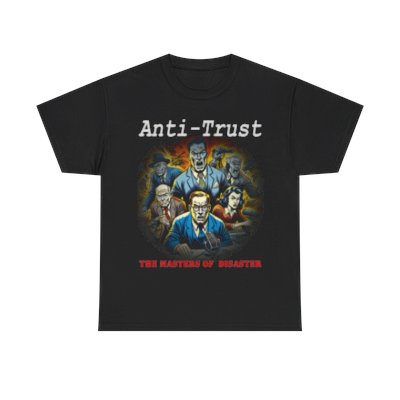 Anti-Trust - Masters of Disaster T-Shirt