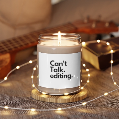 Can't talk.  Editing -Scented Soy Candle, 9oz