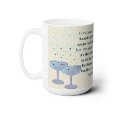 Champagne Bubbles  - Microwave Safe White Ceramic Mug 15oz - Stranger on the Shore 