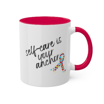 Self Care Is Your Anchor Colorful Mugs, 11oz