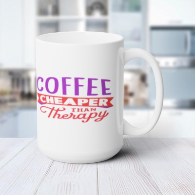 Funny Coffee Mug: 'Coffee Cheaper than Therapy' - 15oz. Ceramic Cup for a Relaxing Morning