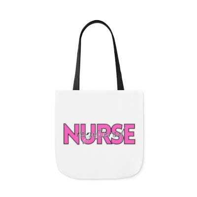 Pretty in Pink Registered Nurse Polyester Canvas Tote Bag - Rich Nurse Poor Nurse Exclusive