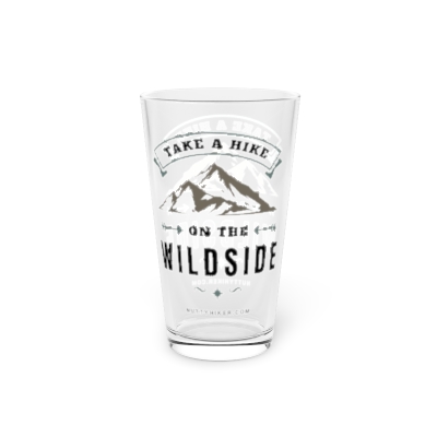 Take a Hike on the Wildside Pint Glass, 16oz