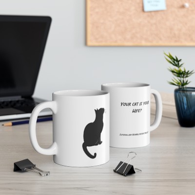 SVR "Your Cat is Your Wife?" Ceramic Mug, 11oz