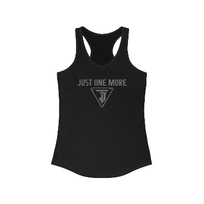 Women's Racerback Tank "Just One More"