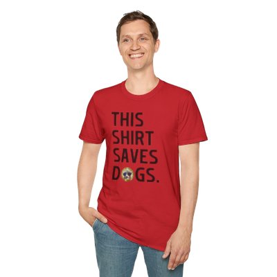 CANADA: “This Shirt Saves Dogs” Unisex Softstyle T-Shirt