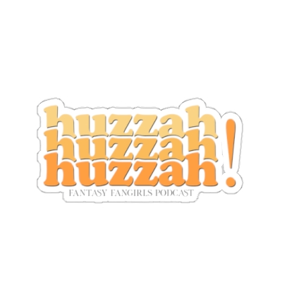Huzzah x3 Fantasy Fangirls Sticker