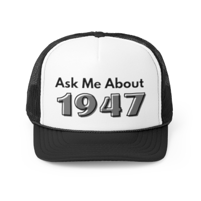 Ask Me About 1947 - Caps