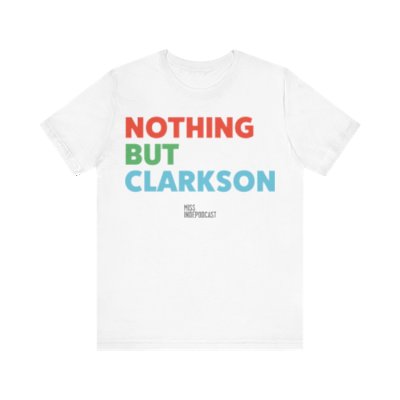 Nothing But Clarkson Tee