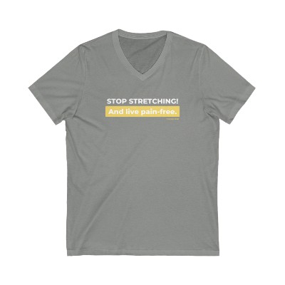 Stop Stretching + Live Pain-Free | Unisex Jersey Short Sleeve V-Neck Tee