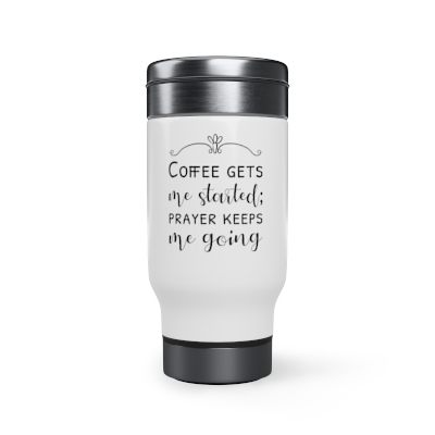 Coffee gets me started Stainless Steel Travel Mug with Handle, 14oz