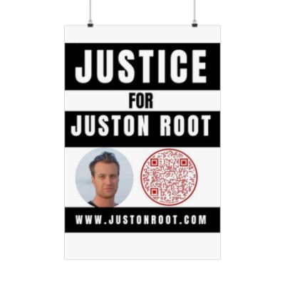 Justice for Juston Root Poster