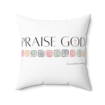 "Praise God" Color Splash Throw Pillow