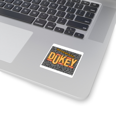 Limited Edition - Forever in Our Music and Hearts - Dukey - Square Stickers