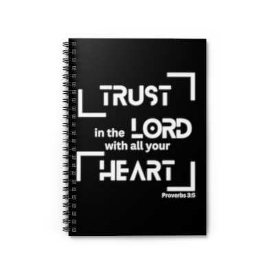 Proverbs 3:5 Trust in the Lord with all your Heart Bible Scripture Verse Christian Faith Blank Spiral Notebook - Ruled Line