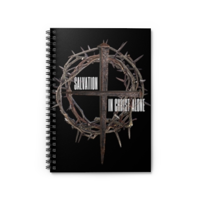 Salvation in Christ Alone Bible Scripture Verse Christian Faith Blank Spiral Notebook - Ruled Line