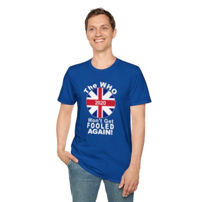The WHO - Won't Get Fooled Again! Unisex Softstyle T-Shirt