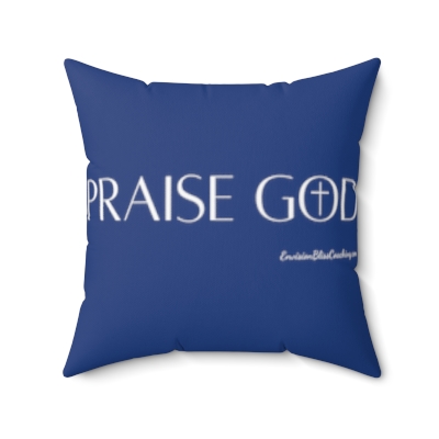 "Praise God" Dark Blue Throw Pillow