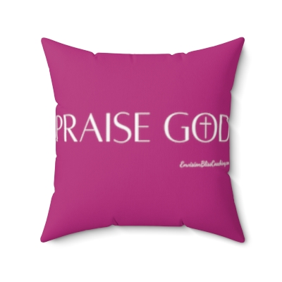"Praise God" Pink Throw Pillow