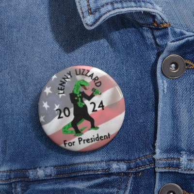 Lenny Lizzard For President Buttons