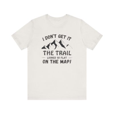 I Don't Get It - Flat on Map Unisex Jersey Short Sleeve Tee