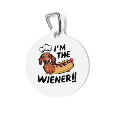 I'm The Wiener! Pet Tag