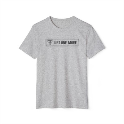Unisex Tshirt Just One More