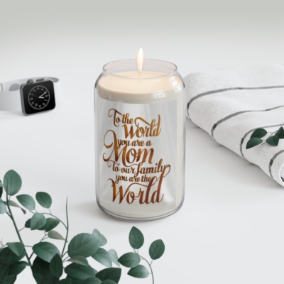 Copy of Mom Appreciation Candle - 'To the World You Are a Mom'