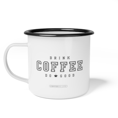 Drink Coffee Do Good - Enamel Camp Cup