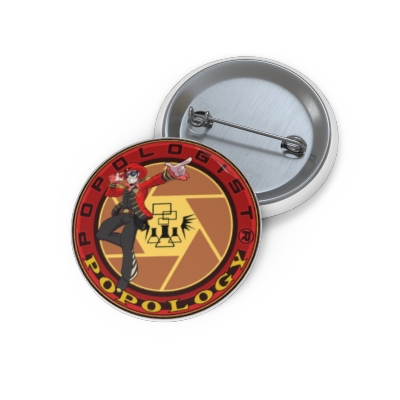 1st POPOLOGIST® Custom Pin Buttons