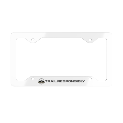 "Trail Responsibly" Metal Plate Frame