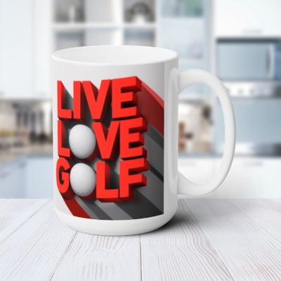 White Ceramic Coffee Mug - 15 oz, Text Live Love Golf Quote Cup