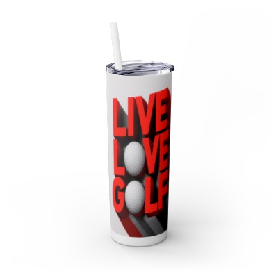 Personalized Skinny Tumbler with Straw, 20oz - Custom Text Live Love Golf Design