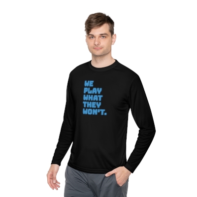 THE ZOO Lightweight Long Sleeve Tee "We Play What They Won't"