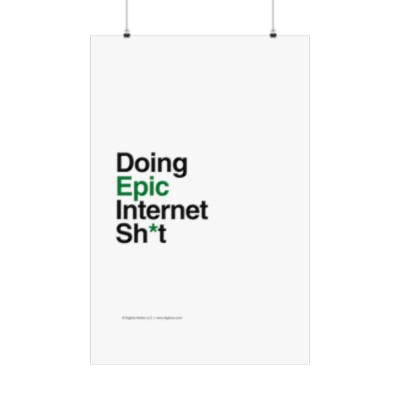 EPIC—Matte Vertical Poster