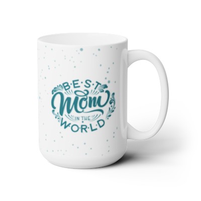 Best Mom Mug 15oz