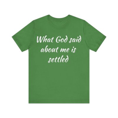 What God Said T-Shirt